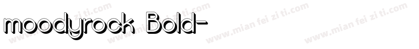 moodyrock Bold字体转换